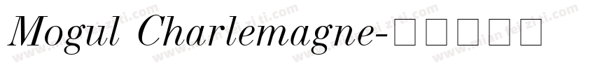 Mogul Charlemagne字体转换